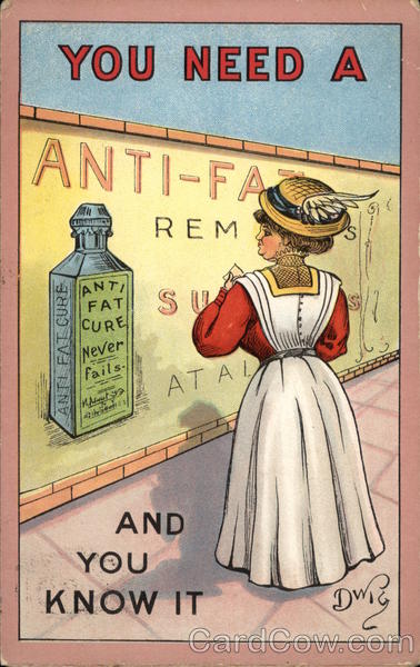 You Need a Anti-Fat Cure and You Know It DWIG