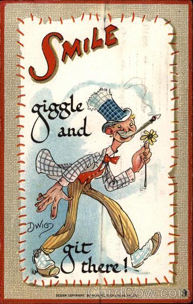 Smile Giggle and git There DWIG