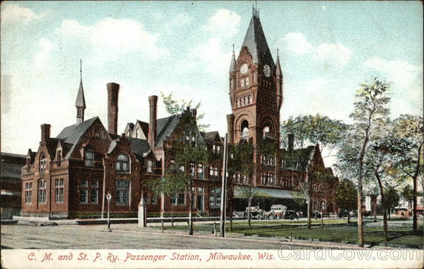 C.M. and St. P. Ry. Passenger Station Milwaukee Wisconsin
