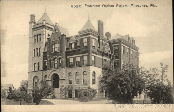 Protestant Orphan Asylum Milwaukee Wisconsin