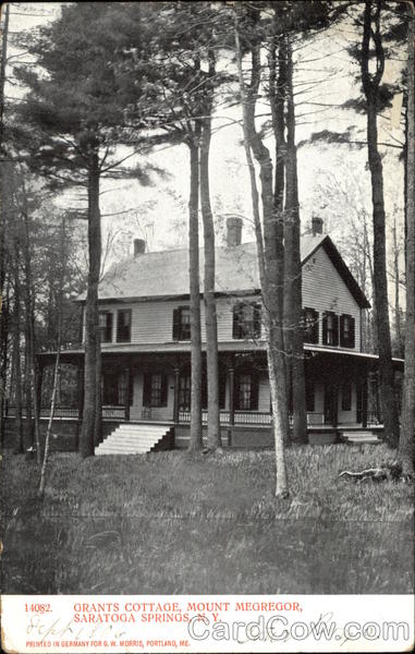 Grants Cottage, Mount Megregor Saratoga Springs New York