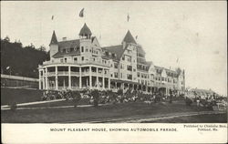 Mount Pleasant House, Showing Automobile parade Postcard