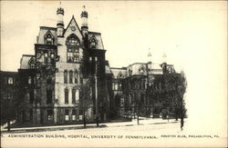 Administration Building, Hospital, University of Pennsylvania Postcard
