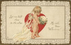 Let Me Lead Thee to the Altar, My Own, Dear Valentine Cupid Postcard Postcard