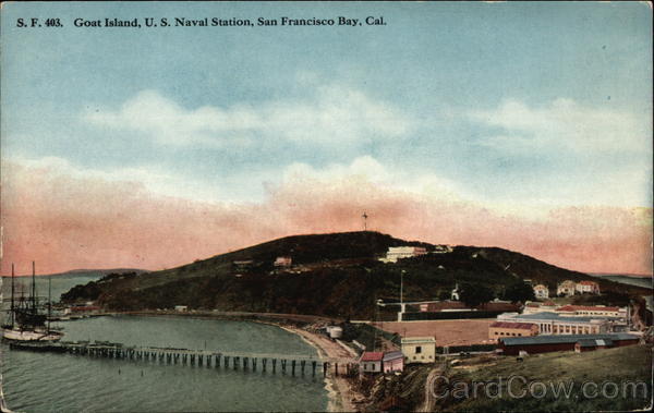 Goat Island, U.S. Naval Station San Francisco California