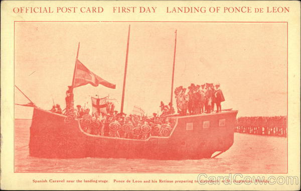 Official Post Card, First Day, Landing of Ponce de Leon St. Augustine Florida