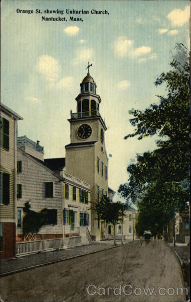 Orange Street, showing Unitarian Church Nantucket Massachusetts