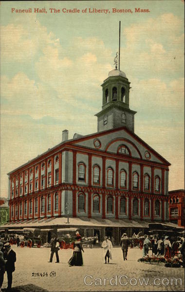 Faneuil Hall, The Cradle of Liberty Boston Massachusetts