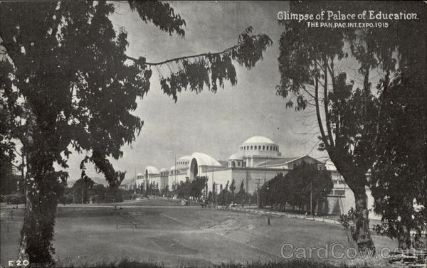 Palace of Education 1915 Panama-Pacific Exposition