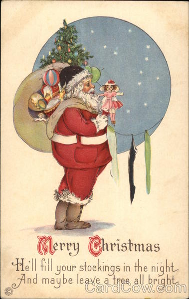 Merry Christmas - He'll Fill Your Stockings Santa Claus