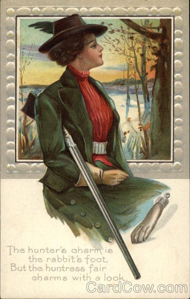 The Hunter's Charm is the Rabbit's Foot, But the Huntress Fair Charms With a Look