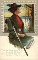 The Hunter's Charm is the Rabbit's Foot, But the Huntress Fair Charms With a Look Postcard