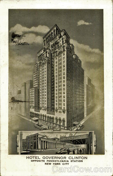 Hotel Governor Clinton, Opposite Pennsylvania Station New York City