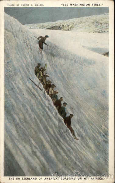 The Switzerland of America, Coasting on Mt. Ranier Mount Rainier Washington