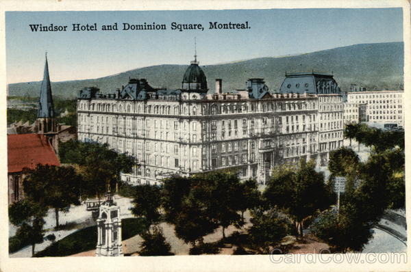 Windsor Hotel and Dominion Square Montreal QC Canada