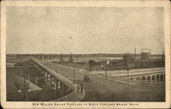 New Million Dollar Portland to South Portland Bridge Postcard