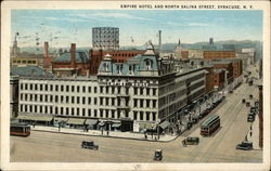 Empire Hotel and North Salina Street Postcard