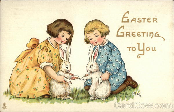 Easter Greeting to You with Children & Bunnies With Bunnies