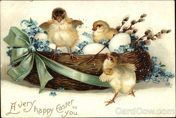 A Very Happy Easter to You With Chicks