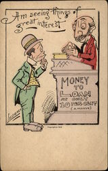 Am Seeing Things of Great Interest (Money to Loan at Only 10 per cent a month) Postcard