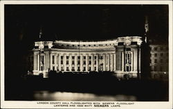 London County Hall Floodlighted With Siemens Floodlight Lanterns and 1000 Watt Siemens Lamps Postcard