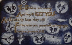 The Goblins are Coming And They'll Git You And I Certainly Hope They Will Halloween Postcard Postcard