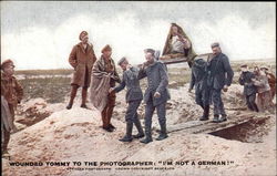 Wounded Tommy to the Photographer: "I'm Not a German!" Postcard