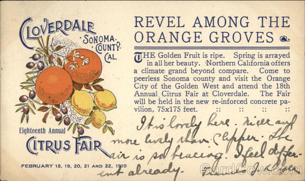 Cloverdale Sonoma County Cal. Eighteenth Annual Citrus Fair, Feb. 18, 19, 20, 21 and 22, 1910 California
