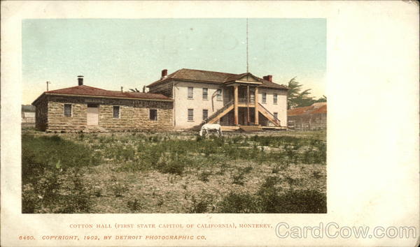 Cotton Hall (First State Capitol of California) Monterey