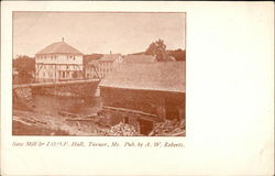 Saw Mill & I.O.O.F. Hall Turner, ME Postcard Postcard