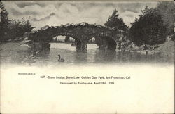 Stone Bridge, Stow Lake, Golden Gate Park, Destroyed by Earthquake, April 18th, 1906 Postcard