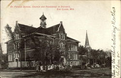 St. Patrick School, Church and Parsonage in Distance Postcard