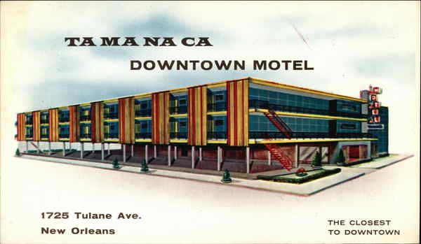 Tamanaca Downtown Motel New Orleans Louisiana
