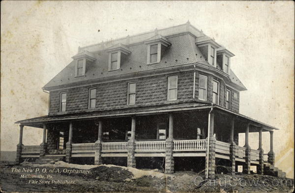 The New P.O. of A. Orphanage Mifflinville Pennsylvania