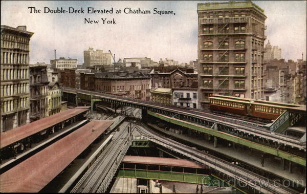 The Double-Deck Elevated at Chatham Square New York