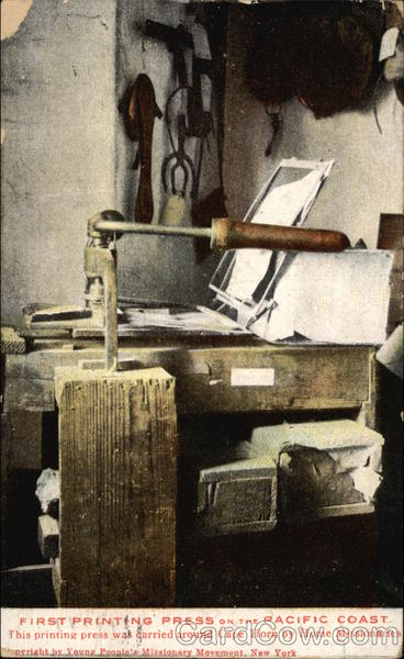 First Printing Press on the Pacific Coast California