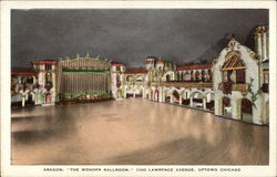 Aragon, "The Wonder Ballroom," 1100 Lawrence Avenue, Uptown Postcard