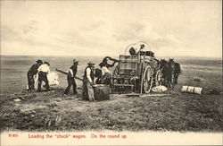 Loadin the "Chuck" Wagon. On the Round Up Postcard