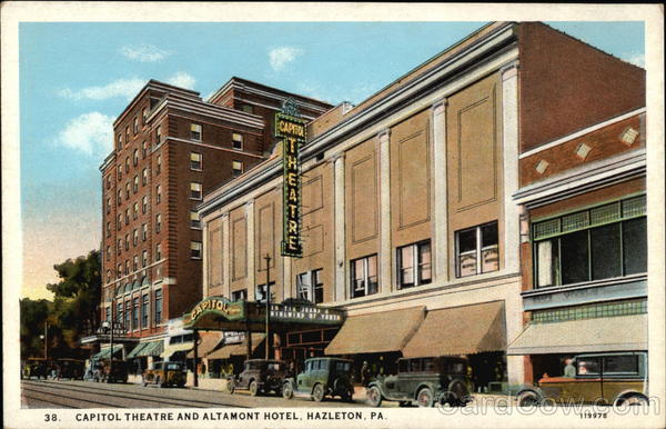Capitol Theatre and Altamont Hotel Hazleton Pennsylvania