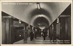 Center Platform in Downtown Area - Chicago Subway Postcard
