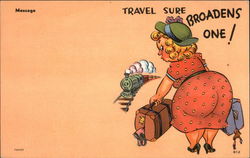 Travel Sure Broadens One! Postcard