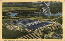 Largest Unit Aircraft Plant in the U.S.A., Glenn L. Martin Co. Aircraft Plant, Middle River Postcard