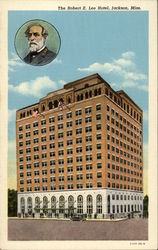 The Robert E. Lee Hotel Jackson, MS Postcard Postcard