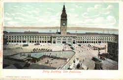 Ferry Building San Francisco, CA Postcard Postcard