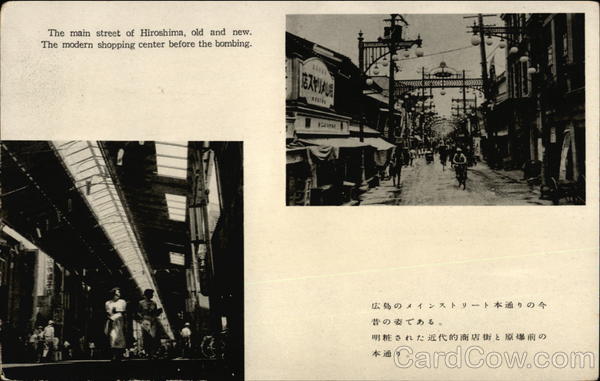 The main street of Hiroshima, old and new. The modern shopping center before the bombing Japan