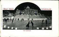 Bear Hotel - Ice Carnival Grindelwald, Switzerland Postcard Postcard