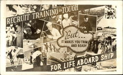 Recruit Training is Tough But...It Makes You Trim & Ready for Life Aboard Ship Navy Postcard Postcard