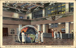 Huge Globe of the Earts at the Pan-American Airways Terminal Postcard