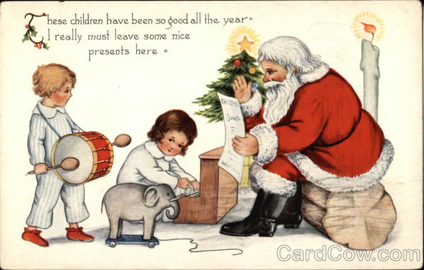 These Children Have Been so Good All the Year I Really Must Leave Some Nice Presents Here
