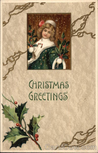 Christmas Greetings with Girl in Green holding Holly